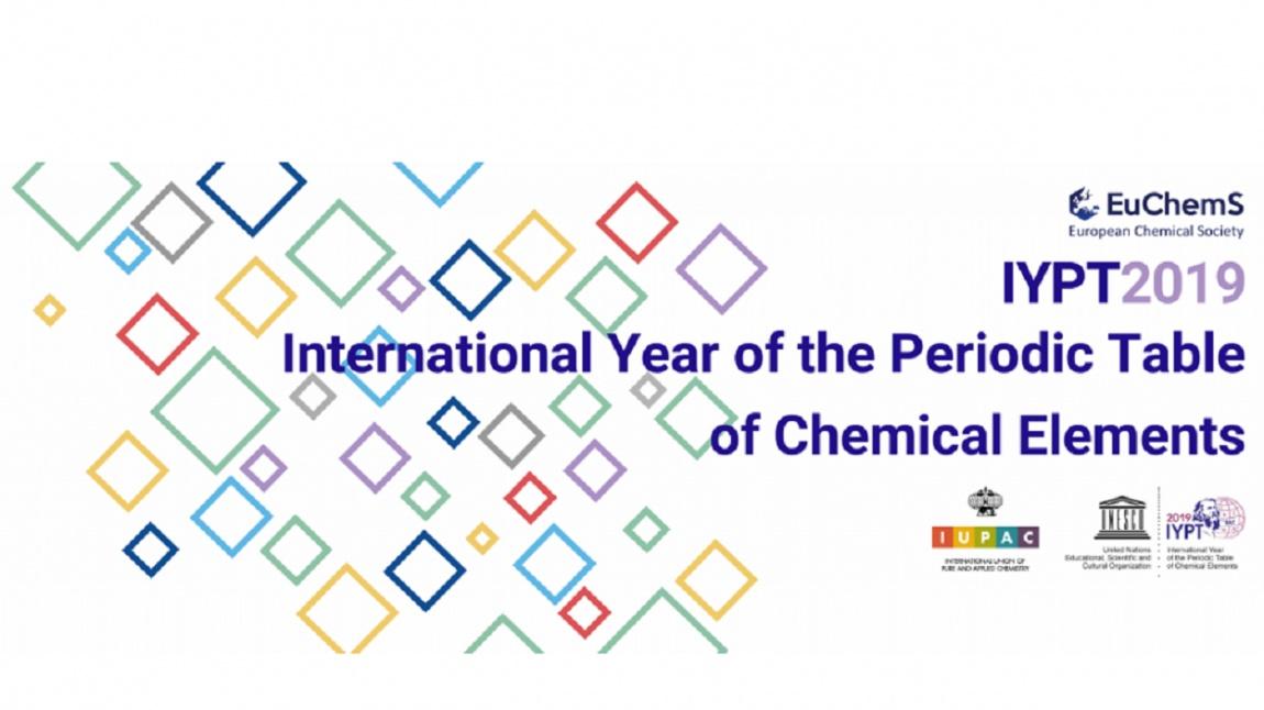 2019 Kimyasal Elementlerin Periyodik Tablosu Uluslararası Yılı